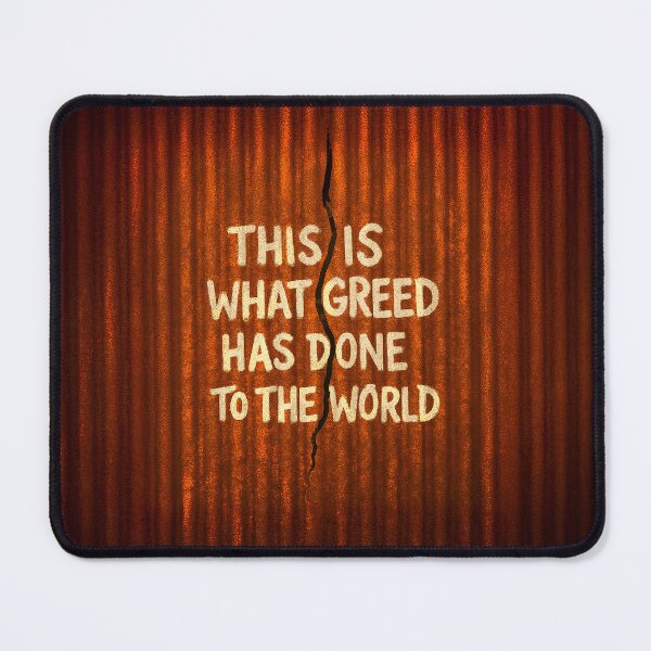 Item preview, This Is What Greed Has Done to the World | Rusted Wall Street Art designed and sold by Michael van der Hoorn.