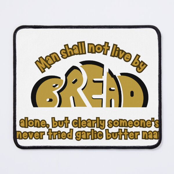 Item preview, Man Shall Not Live By Bread Alone designed and sold by GiggleGooods.