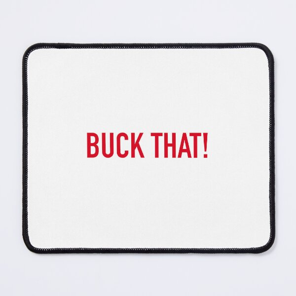 Item preview, BT! designed and sold by Buck That! Acappella.