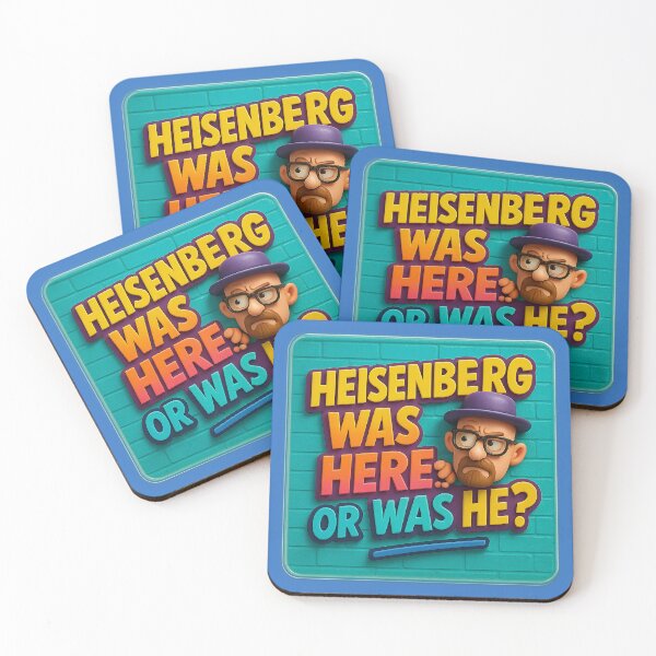 Item preview, Heisenberg Was Here – Science meets humor designed and sold by Girih.