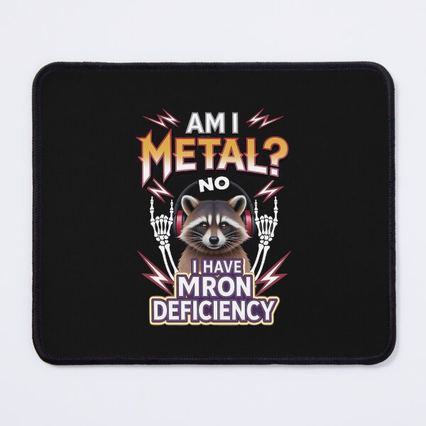 Item preview, Am I Metal No I Have Iron Deficiency Meme designed and sold by Nekusa.