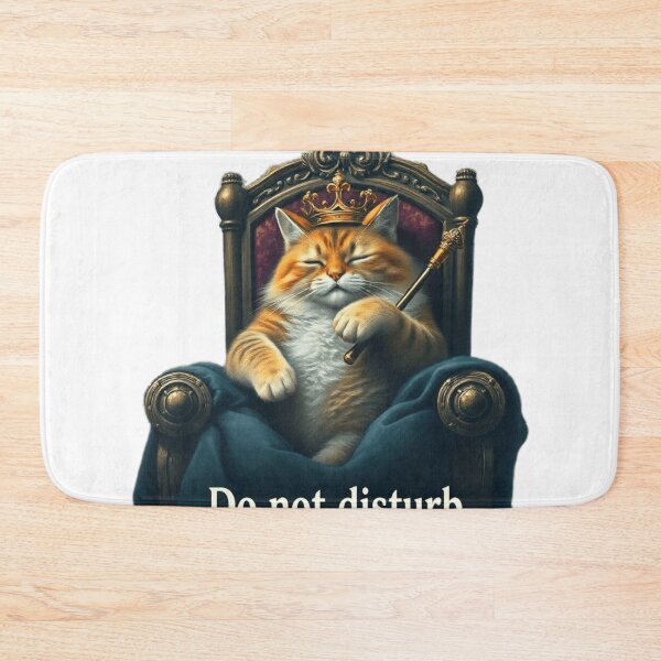 Item preview, Do not disturb his majesty designed and sold by apoknight.