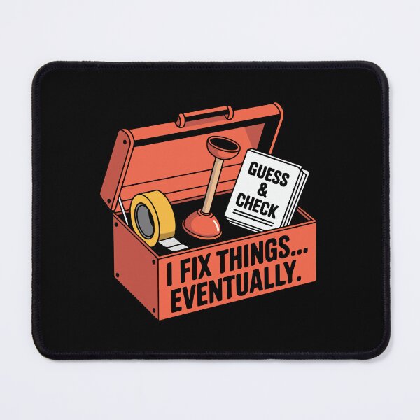 Item preview, I Fix Things… Eventually designed and sold by TrippyOutfitter.