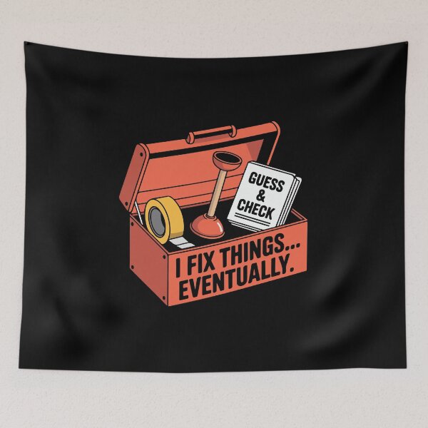 Item preview, I Fix Things… Eventually designed and sold by TrippyOutfitter.