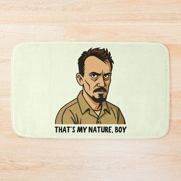 Item preview, That's My Nature, Boy designed and sold by Fanverse Merchandise.