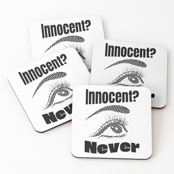 Item preview, Innocent? Never Monochrome Eye Irony Boldness designed and sold by SplashTastic.