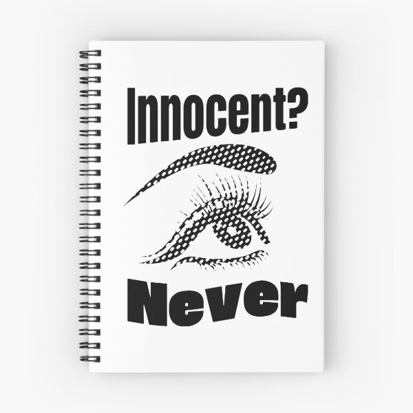 Item preview, Innocent? Never Monochrome Eye Irony Boldness designed and sold by SplashTastic.