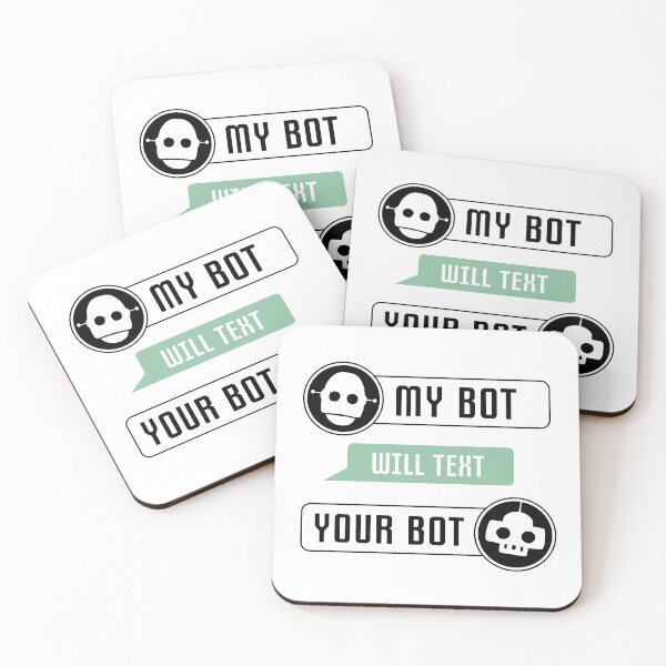 Item preview, My Bot Will Text Your Bot designed and sold by TurtleDojo.