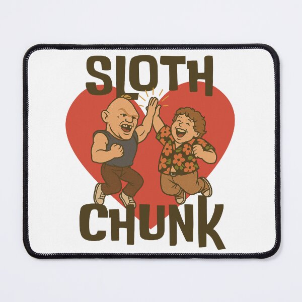Item preview, Sloth Loves Chunk designed and sold by UNK-Fatigues.