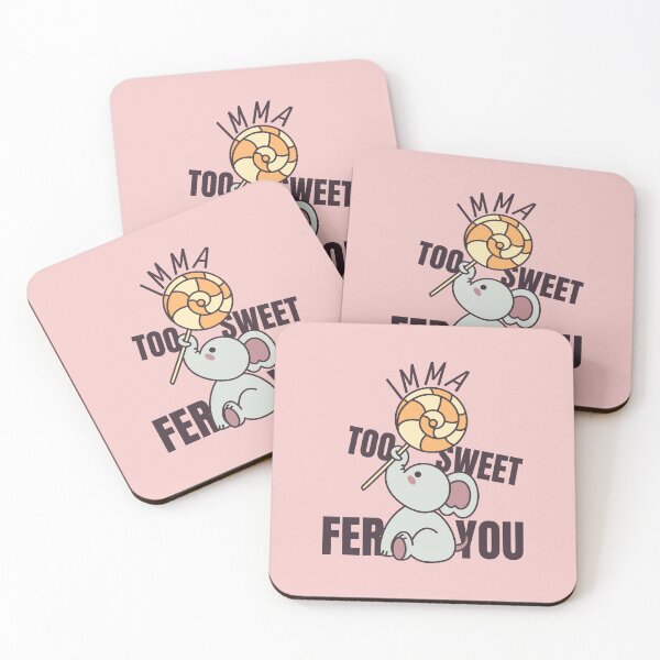 Item preview, Imma Too Sweet Fer You designed and sold by amenwolf.