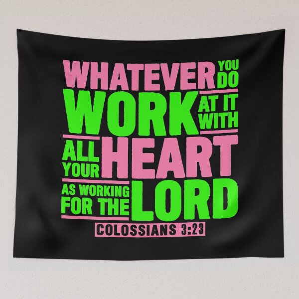 Item preview, Colossians 3:23 Work For The Lord designed and sold by plushism.