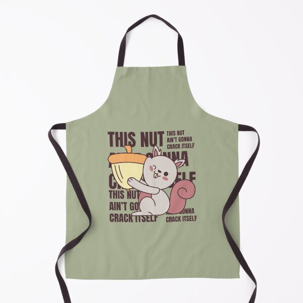 Item preview, This Nut Ain't Gonna Crack Itself designed and sold by amenwolf.