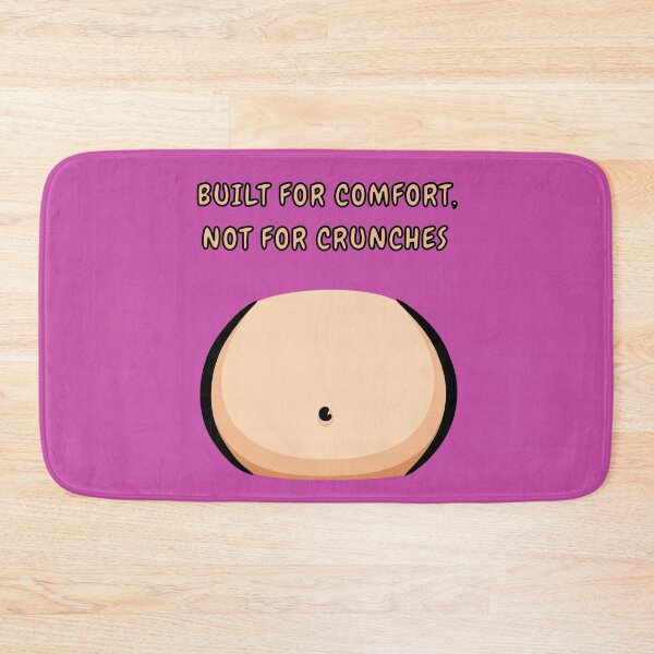 Item preview, Built for Comfort – Funny Belly Design designed and sold by SyrianVibes.