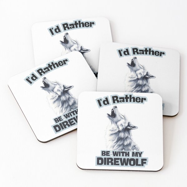 Item preview, I'd Rather Be With My Direwolf designed and sold by NicolasGlowArt.