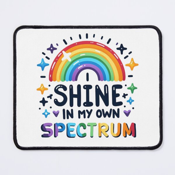 Item preview, I shine in my own spectrum designed and sold by Vkinsify.