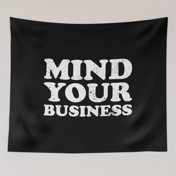 Item preview, Mind Your Business designed and sold by xhearalisa.