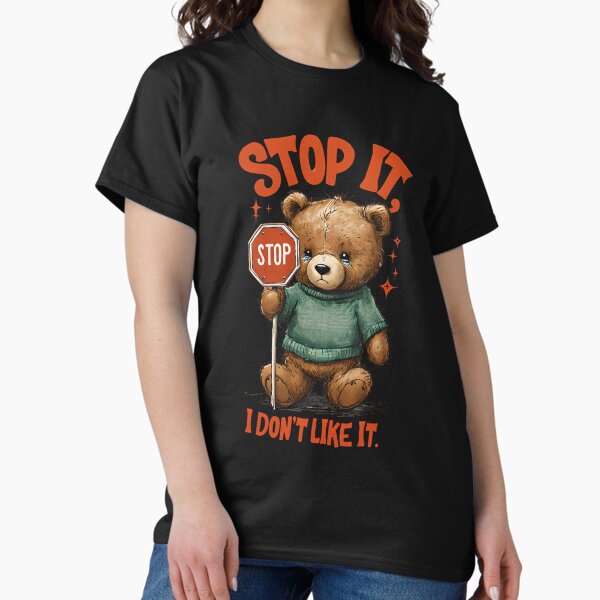 Item preview, Sad Teddy Says Stop designed and sold by ArtisticDesignsbyLinda.