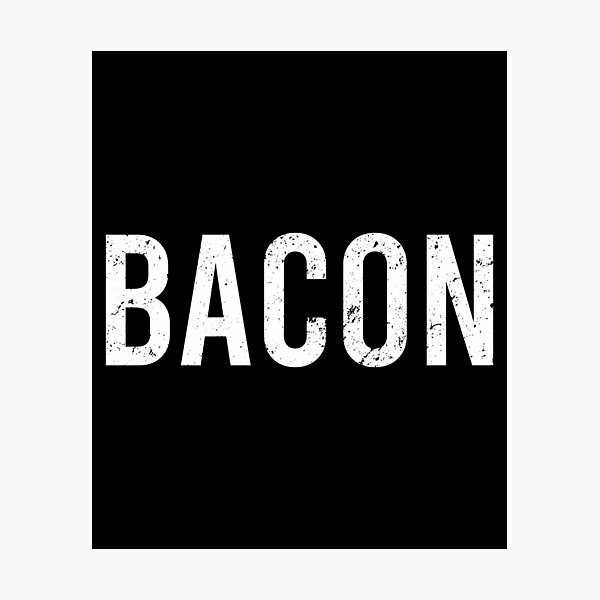 Item preview, Bacon Lover Funny Saying designed and sold by clouvadebasy.