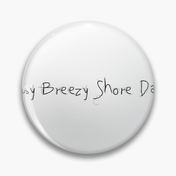 Item preview, Easy Breezy Shore Days designed and sold by Ninjacatoff.