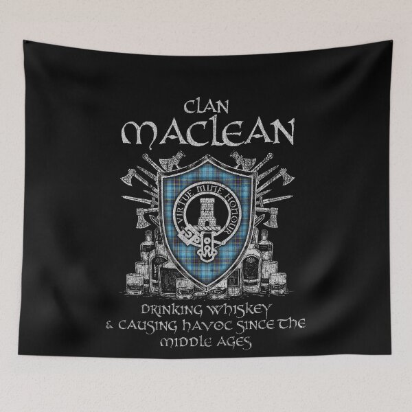Item preview, Clan MacLean drinking whiskey and causing havoc heritage crest tartan plaid designed and sold by Clan1093.