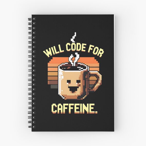 Item preview, Will Code For Caffeine Coding Joke designed and sold by DomTeesHaven.