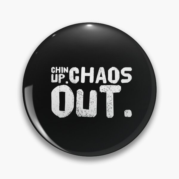 Item preview, Chin Up, Chaos Out – Rise Above the Noise designed and sold by ipot.