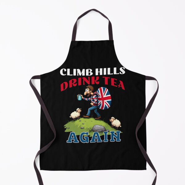 Item preview, Climb Hills, Drink Tea, Again – British Hiking Humor designed and sold by Fragy72.