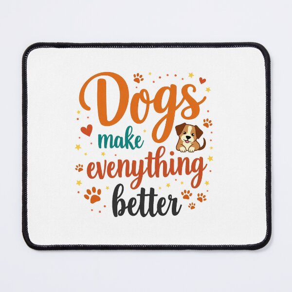 Item preview, Dogs Make Everything Better – Cute & Heartwarming Dog Lover Design designed and sold by VIBECANVASSHOP .