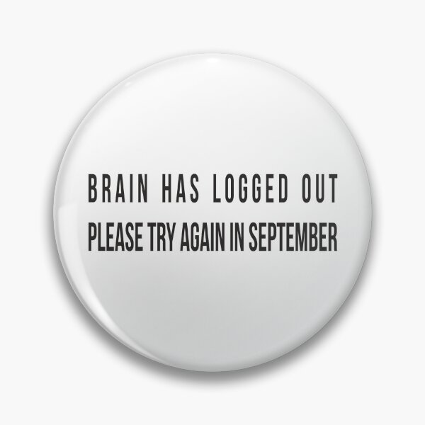 Item preview, Brain has logged out. Please try again in September. designed and sold by RedYolk.