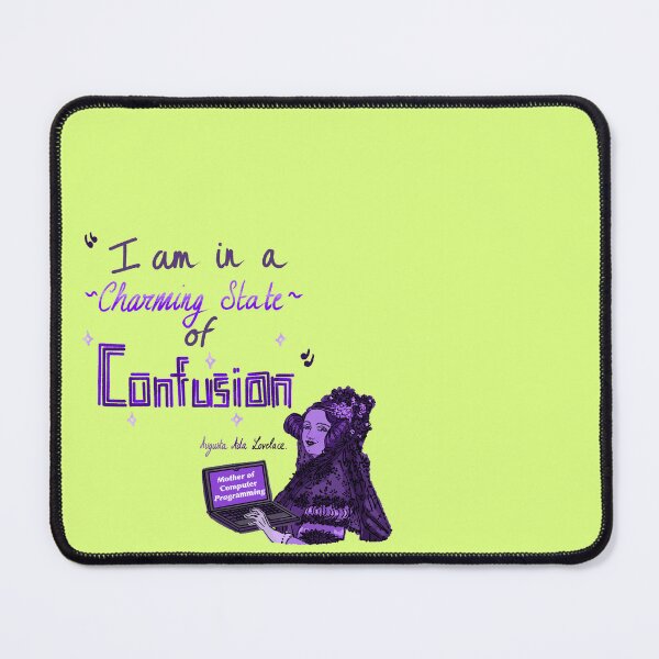 Item preview, "I am in a charming state of confusion" Augusta Ada Lovelace designed and sold by taty101.