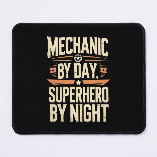 Item preview, Mechanic By Day, Superhero By Night Auto Mechanic Joke designed and sold by DomTeesHaven.