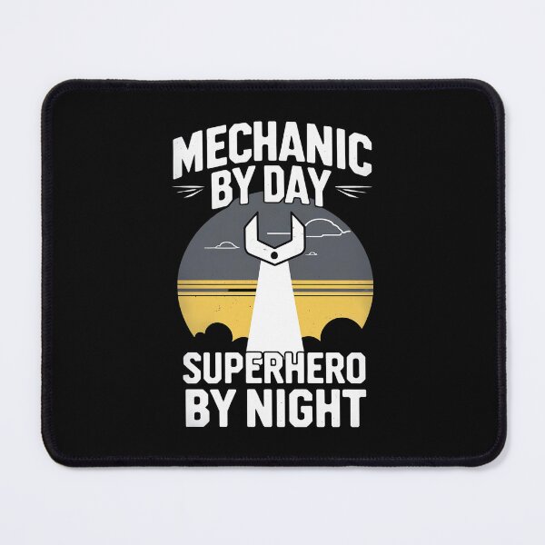 Item preview, Mechanic By Day, Superhero By Night Auto Mechanic Joke designed and sold by DomTeesHaven.