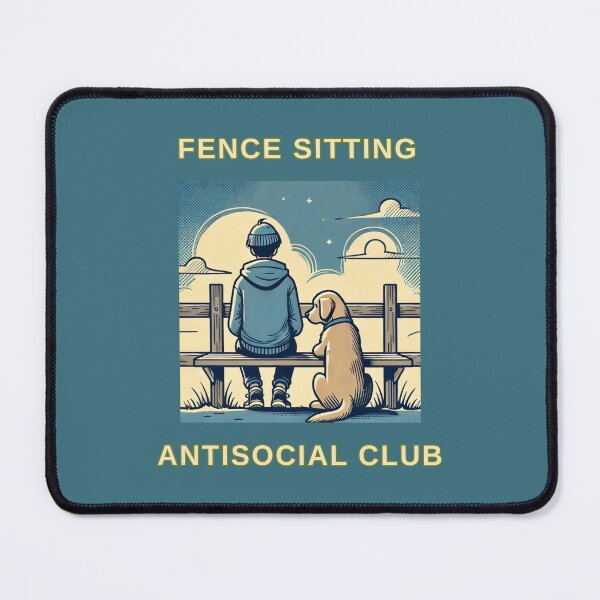 Item preview, Fence Sitting Antisocial Club designed and sold by TrendsLook.