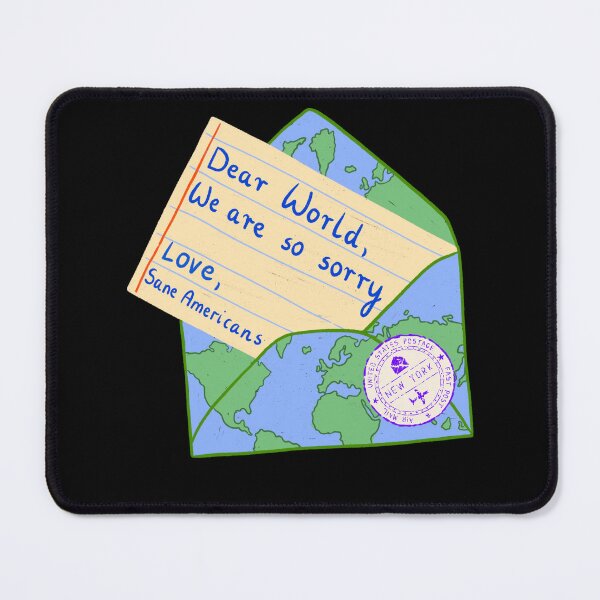 Item preview, Dear World We're So Sorry designed and sold by IHateDumplings.