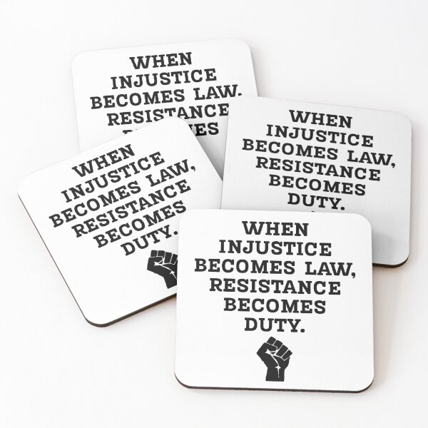Item preview, When Injustice Becomes Law Resistance Becomes Duty  designed and sold by SkeletonsDanger.