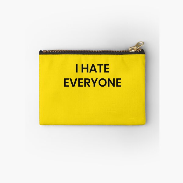 Item preview, i hate everyone designed and sold by MallsD.