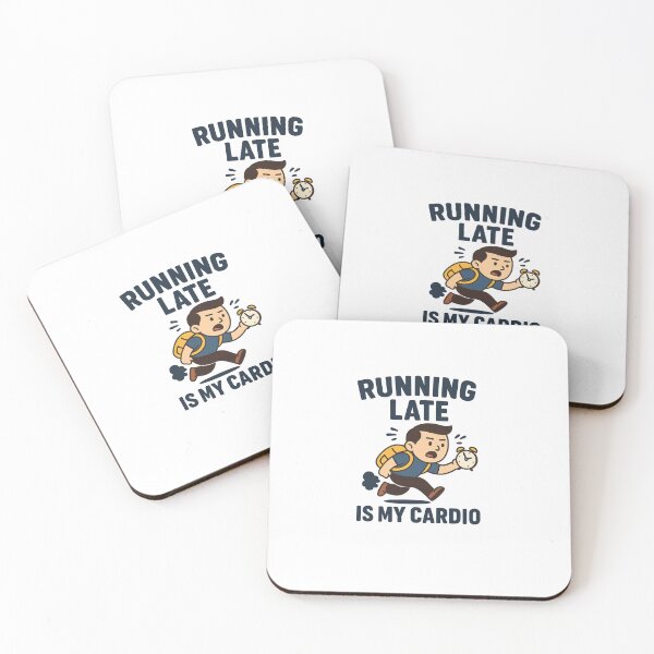 Item preview, Running Late Is My Cardio – Funny Design designed and sold by ErSaSolutions.