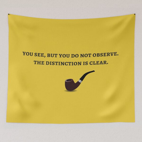 Item preview, Sherlock Holmes Quote III - Pipe Edition designed and sold by Lemon Pepper.