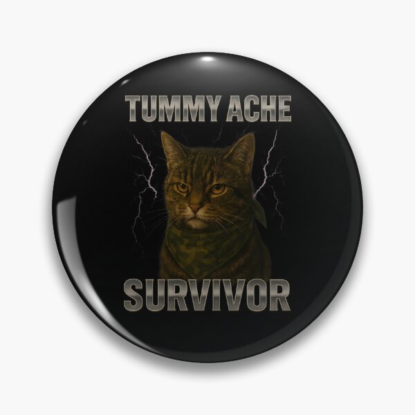 Item preview, Tummy Ache Survivor Cat Meme Funny Saying Humor Tee designed and sold by MTRBSK11.