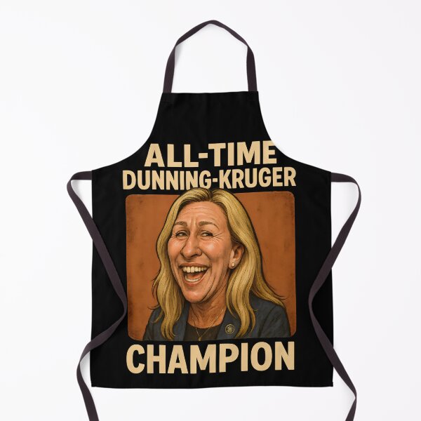 Item preview, MTG. Marjory Taylor Greene. Funny. Dunning Kruger. Republican. designed and sold by Atheist-Heaven.