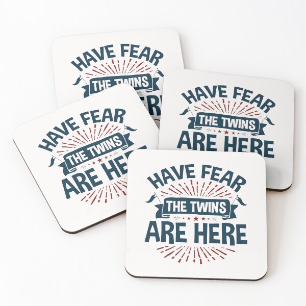 Item preview, Have Fear the Twins are Here designed and sold by jaygo.