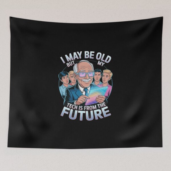 Item preview, I May Be Old, But My Tech is from the Future – Funny Futuristic Grandpa Design designed and sold by MagicWander.
