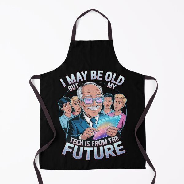 Item preview, I May Be Old, But My Tech is from the Future – Funny Futuristic Grandpa Design designed and sold by MagicWander.