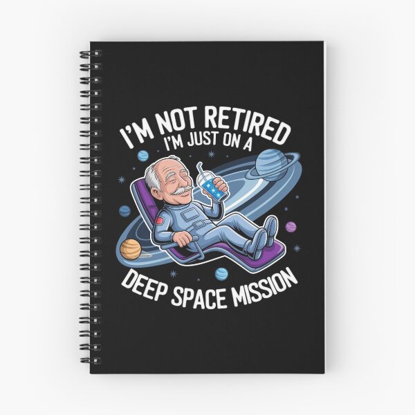 Item preview, I'm Not Retired, I'm Just on a Deep Space Mission – Funny Sci-Fi Retirement Design designed and sold by MagicWander.