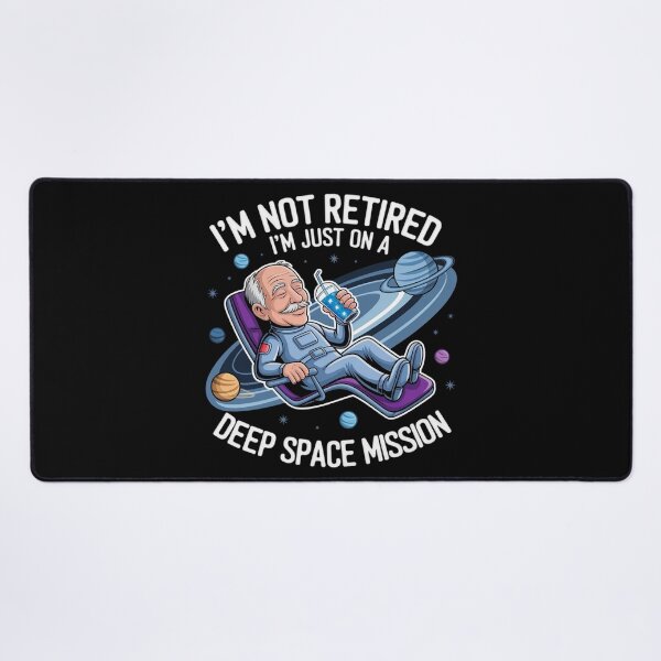 Item preview, I'm Not Retired, I'm Just on a Deep Space Mission – Funny Sci-Fi Retirement Design designed and sold by MagicWander.