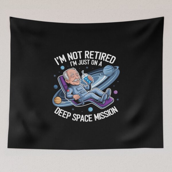 Item preview, I'm Not Retired, I'm Just on a Deep Space Mission – Funny Sci-Fi Retirement Design designed and sold by MagicWander.