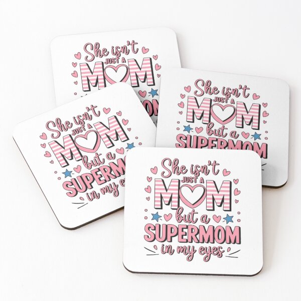Item preview, she isn t a just mom but a supermom in my eyes designed and sold by DesignNadine.