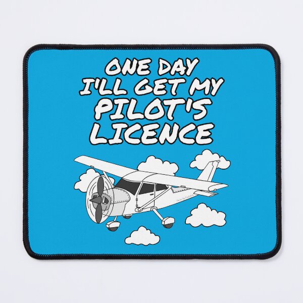 Item preview, One Day I'll Get My Pilot's Licence, Aviation Enthusiast Funny designed and sold by doodlerob.