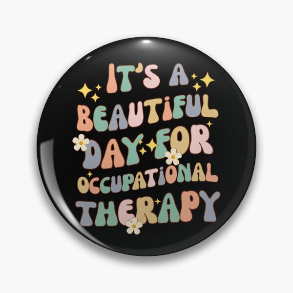 Item preview, It's a Beautiful Day For Occupational Therapy designed and sold by Alberto Dominguez.