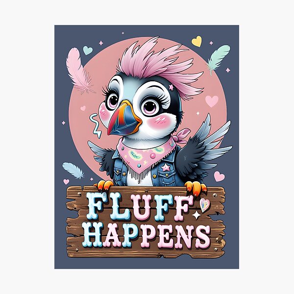 Item preview, Fluff Happens – Sweet & Wild Puffin Design by LaLi Designs designed and sold by LaLi-Designs.